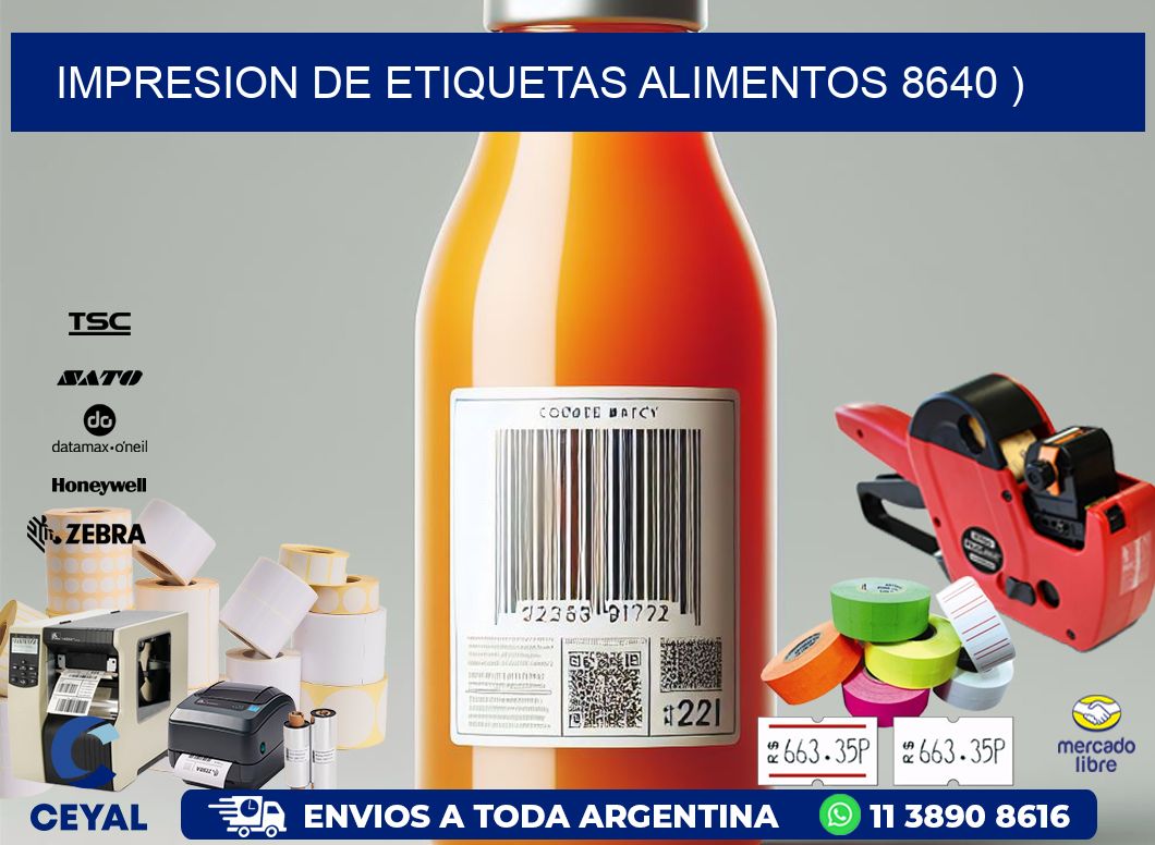 IMPRESION DE ETIQUETAS ALIMENTOS 8640 )