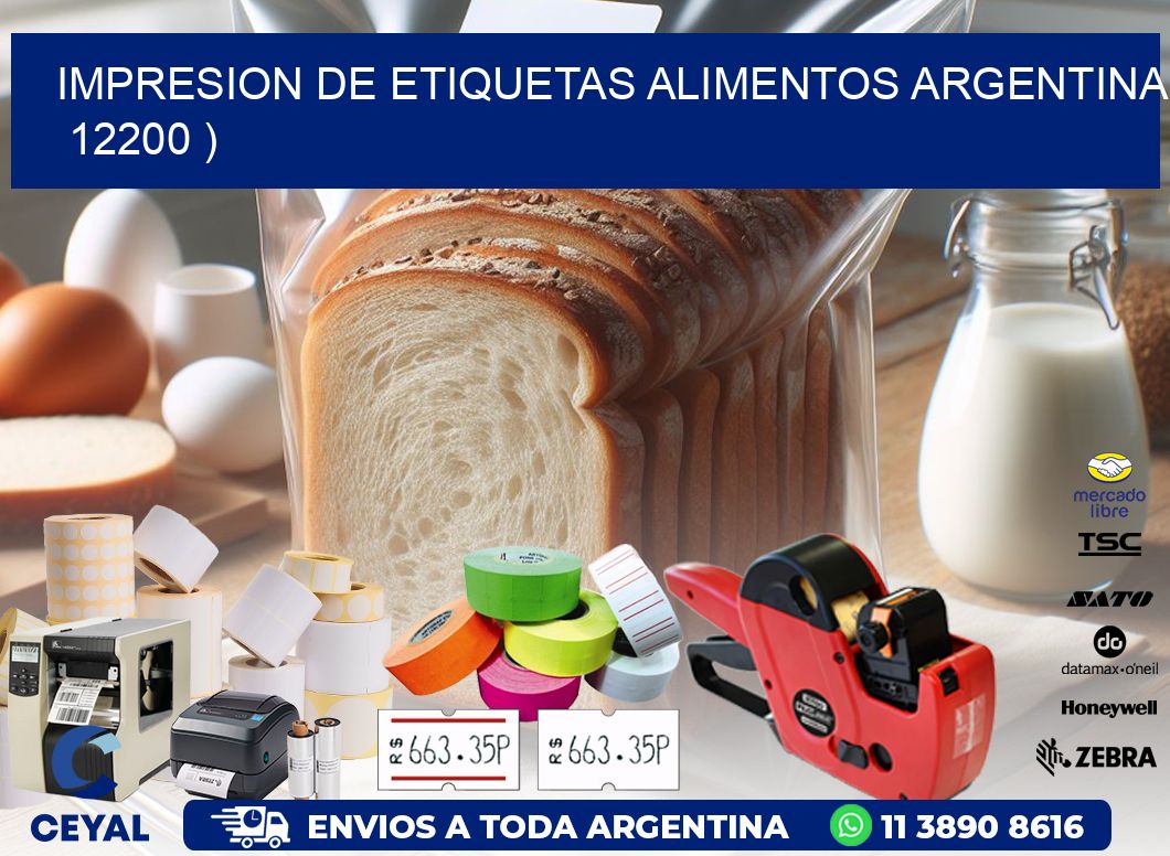 IMPRESION DE ETIQUETAS ALIMENTOS ARGENTINA   12200 )