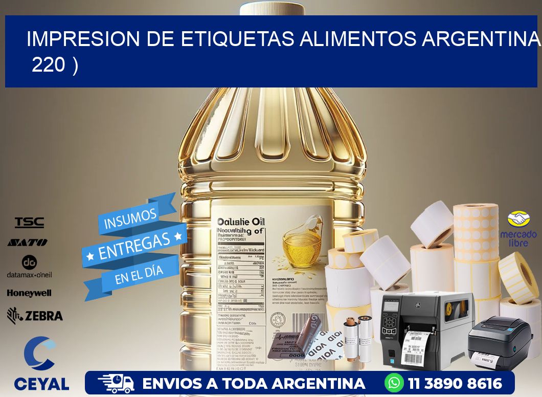 IMPRESION DE ETIQUETAS ALIMENTOS ARGENTINA   220 )