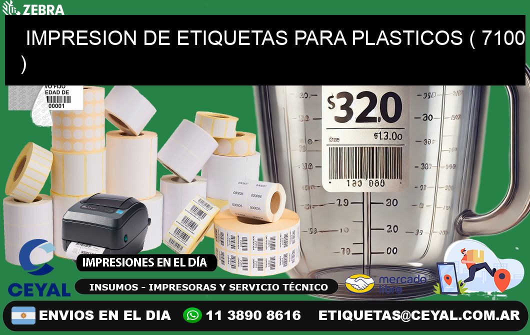 IMPRESION DE ETIQUETAS PARA PLASTICOS ( 7100 )