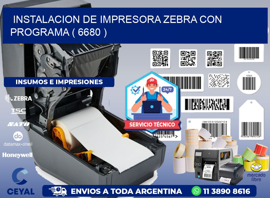INSTALACION DE IMPRESORA ZEBRA CON PROGRAMA ( 6680 )