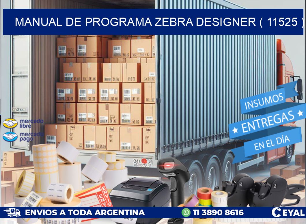 MANUAL DE PROGRAMA ZEBRA DESIGNER ( 11525 )