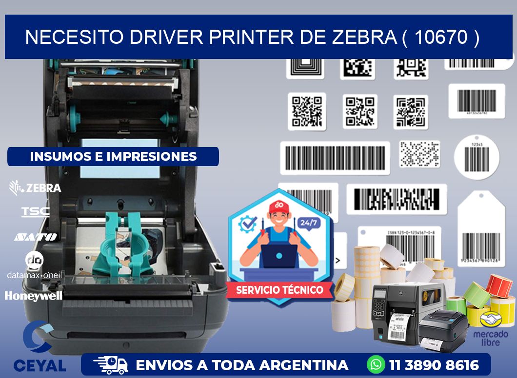 NECESITO DRIVER PRINTER DE ZEBRA ( 10670 )