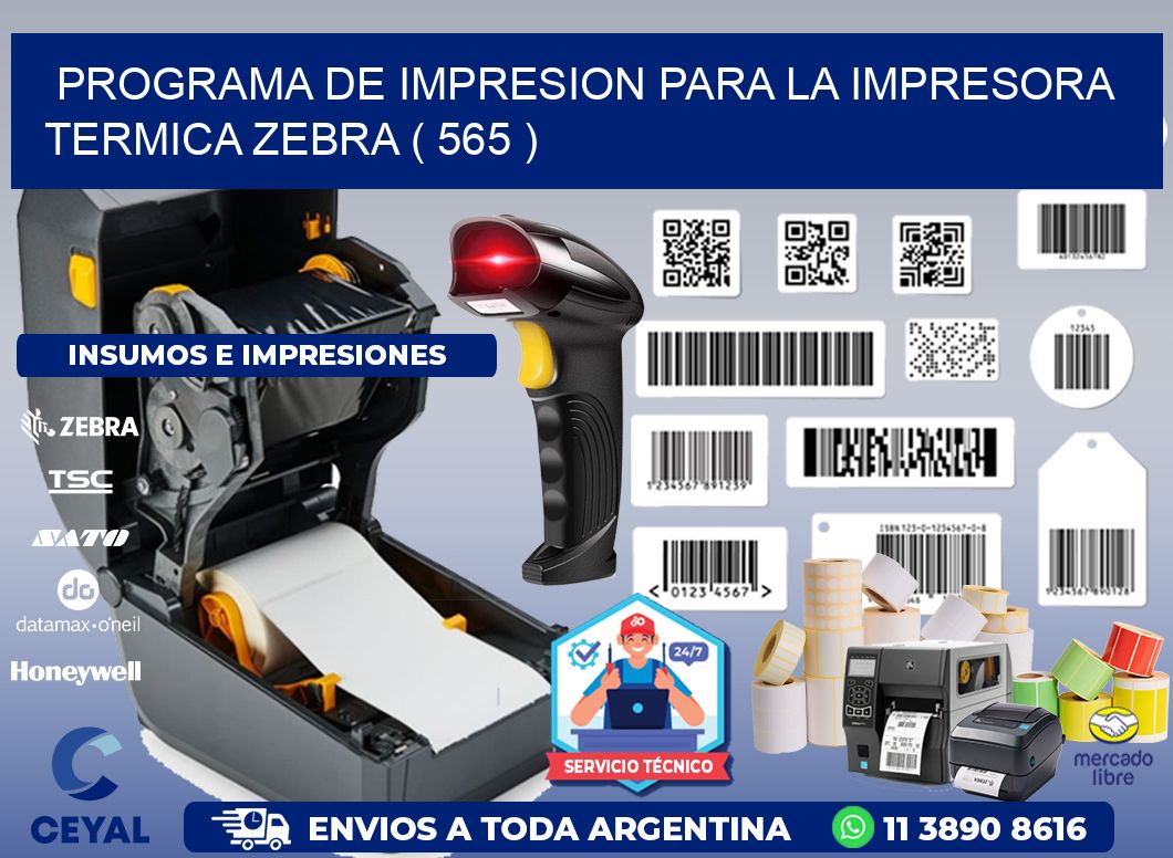 PROGRAMA DE IMPRESION PARA LA IMPRESORA TERMICA ZEBRA ( 565 )