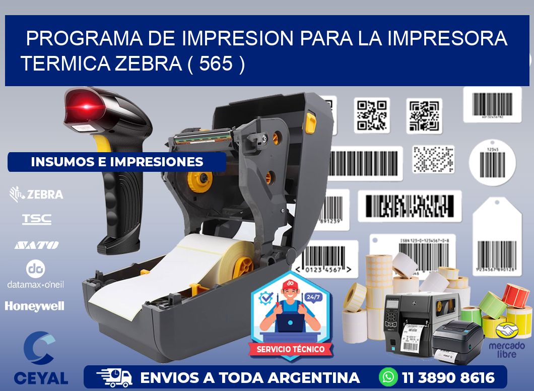 PROGRAMA DE IMPRESION PARA LA IMPRESORA TERMICA ZEBRA ( 565 )