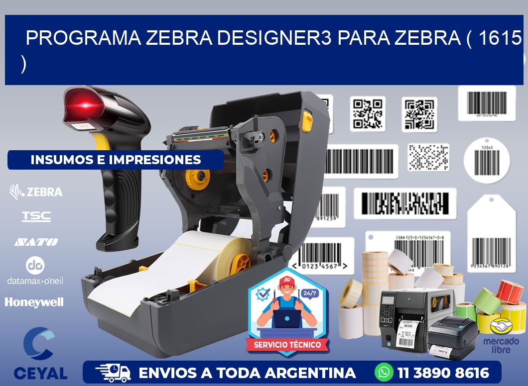 PROGRAMA ZEBRA DESIGNER3 PARA ZEBRA ( 1615 )