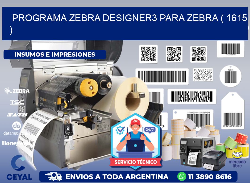PROGRAMA ZEBRA DESIGNER3 PARA ZEBRA ( 1615 )