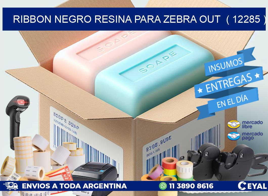 RIBBON NEGRO RESINA PARA ZEBRA OUT ( 12285 )