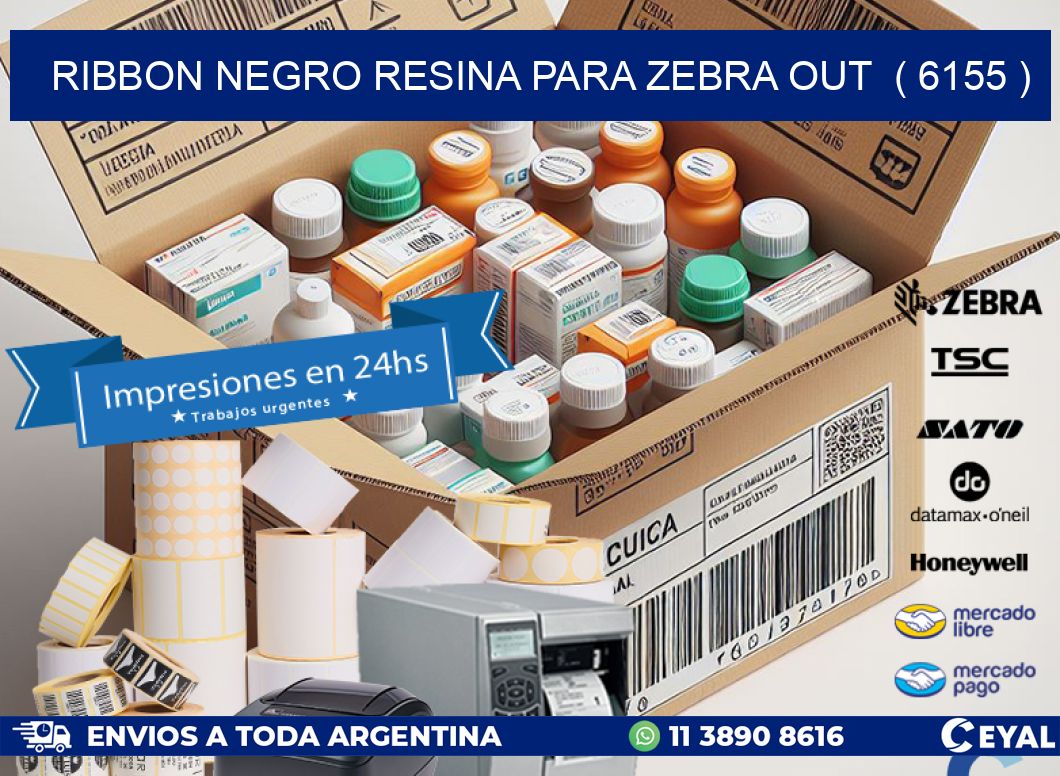 RIBBON NEGRO RESINA PARA ZEBRA OUT ( 6155 )