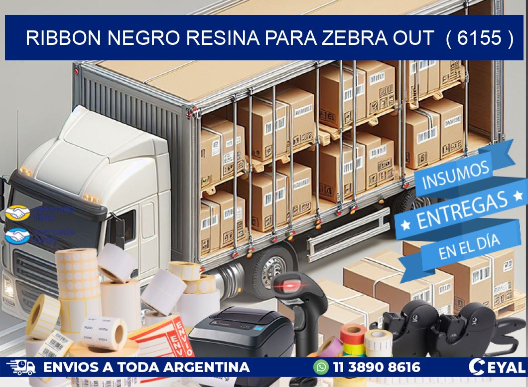 RIBBON NEGRO RESINA PARA ZEBRA OUT ( 6155 )