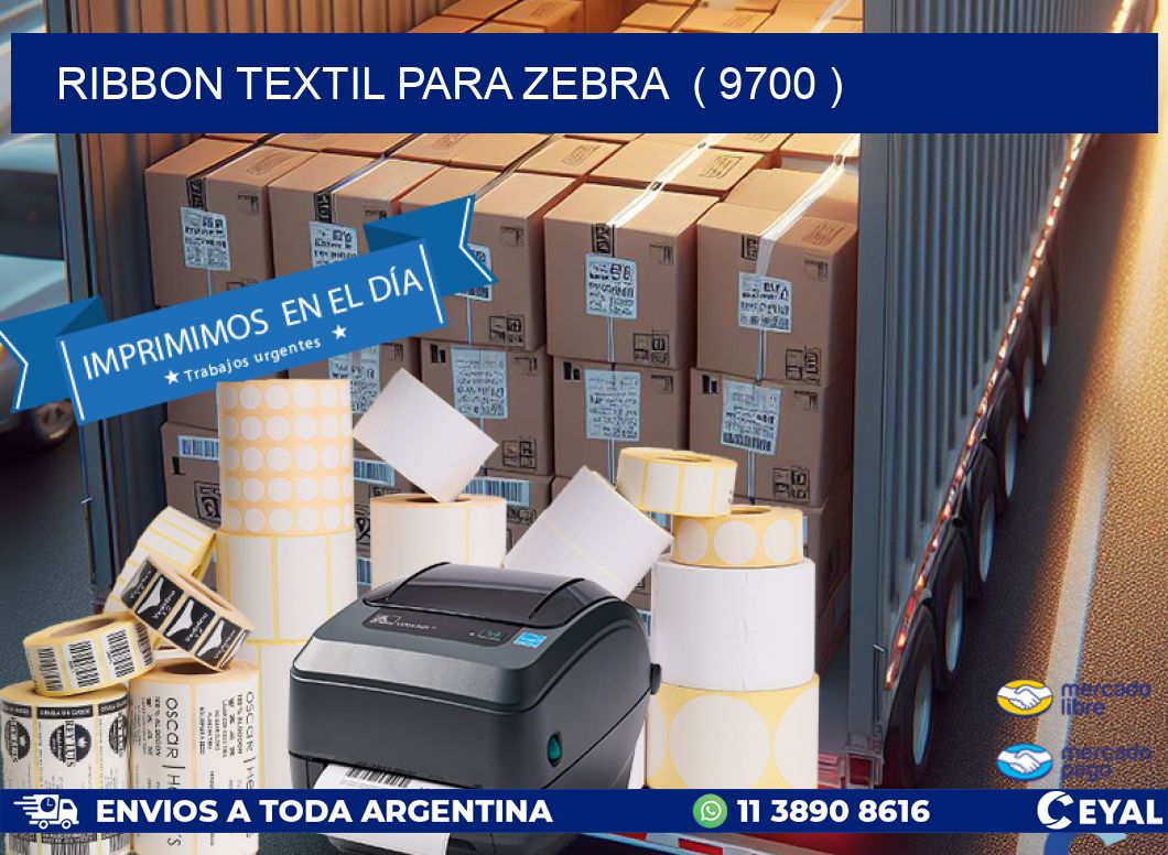 RIBBON TEXTIL PARA ZEBRA ( 9700 )