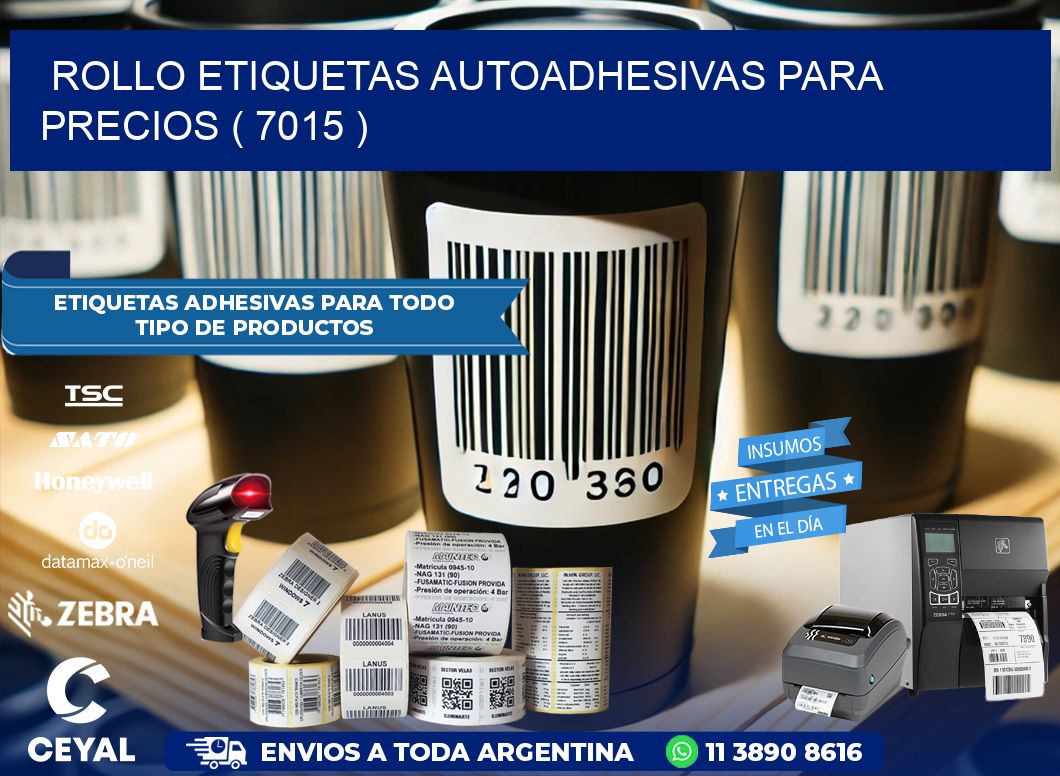 ROLLO ETIQUETAS AUTOADHESIVAS PARA PRECIOS ( 7015 )