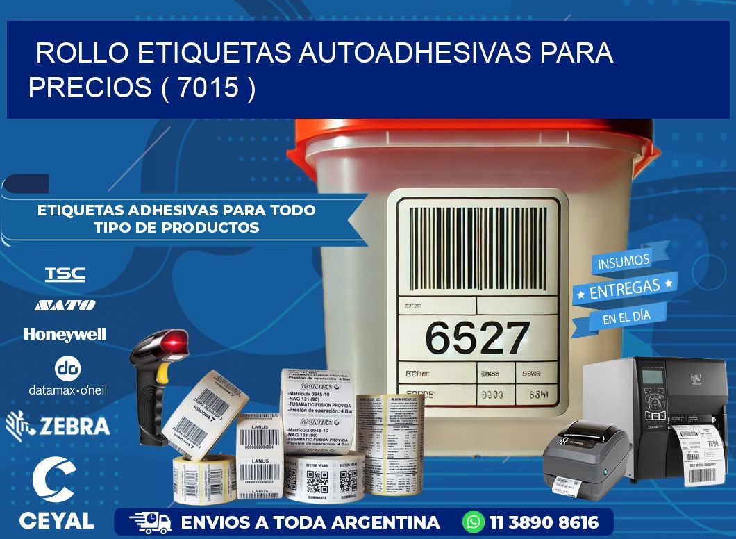 ROLLO ETIQUETAS AUTOADHESIVAS PARA PRECIOS ( 7015 )