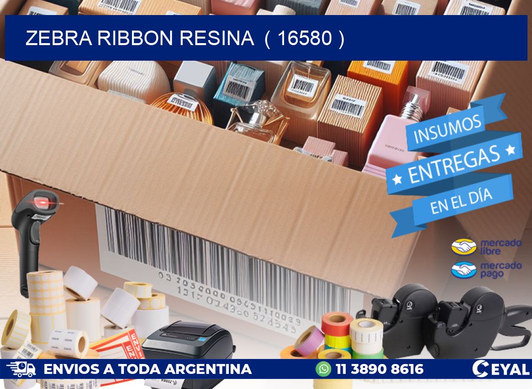 ZEBRA RIBBON RESINA ( 16580 )