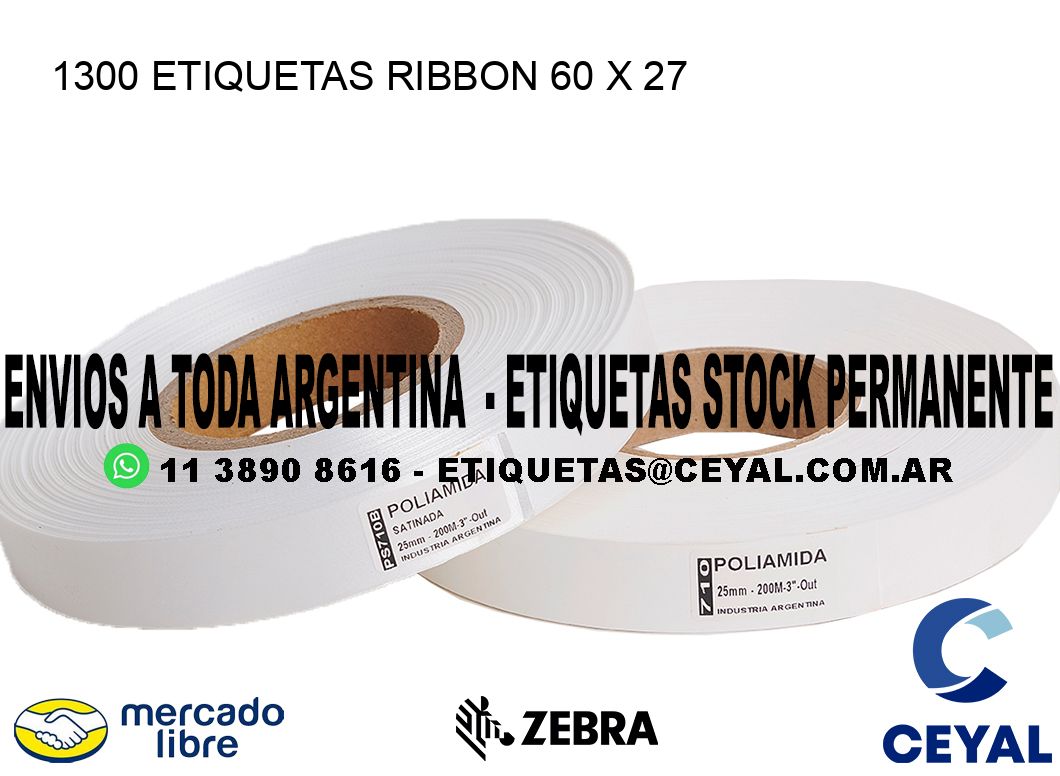 1300 ETIQUETAS RIBBON 60 x 27