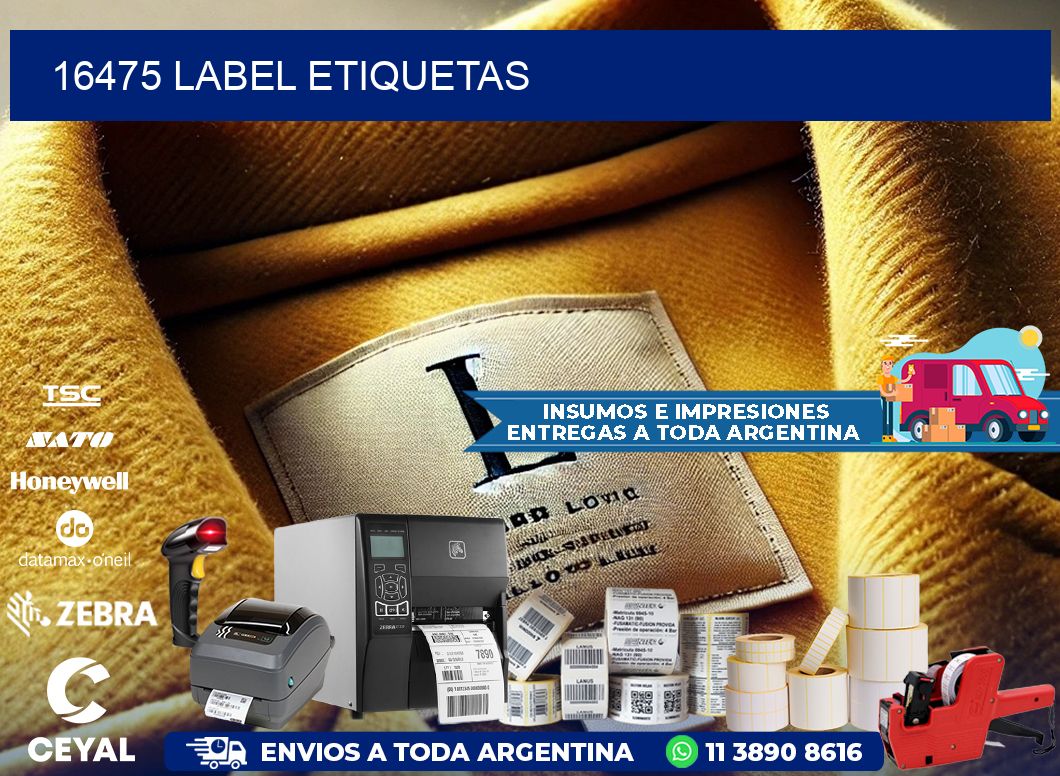16475 LABEL ETIQUETAS