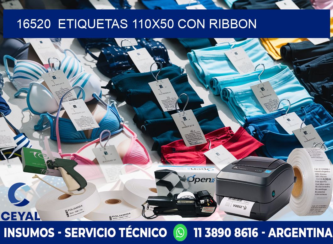 16520  ETIQUETAS 110X50 CON RIBBON