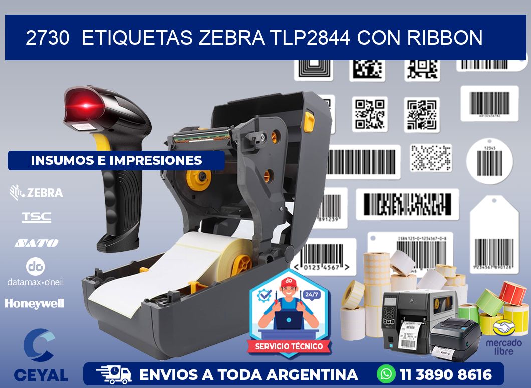 2730 ETIQUETAS ZEBRA TLP2844 CON RIBBON