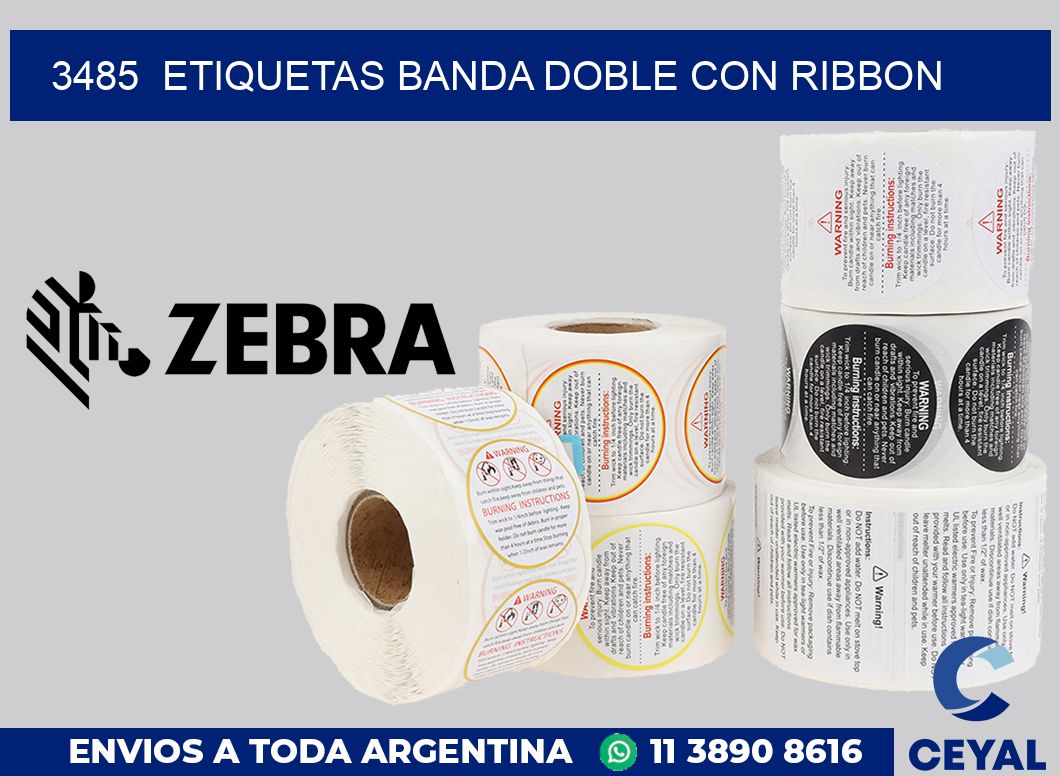 3485  ETIQUETAS BANDA DOBLE CON RIBBON