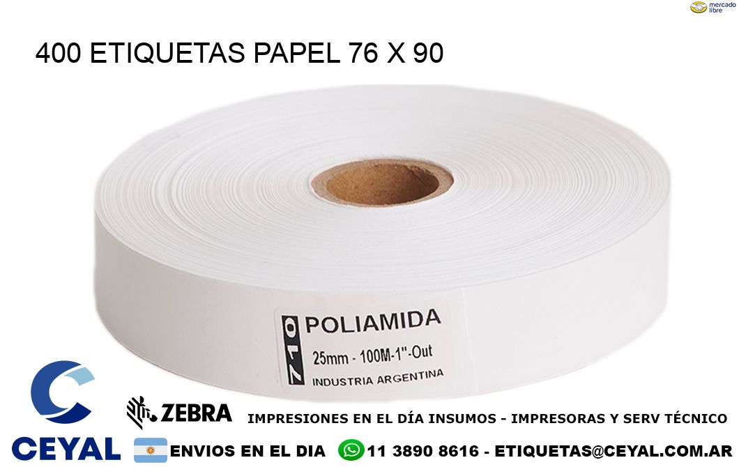 400 ETIQUETAS PAPEL 76 x 90