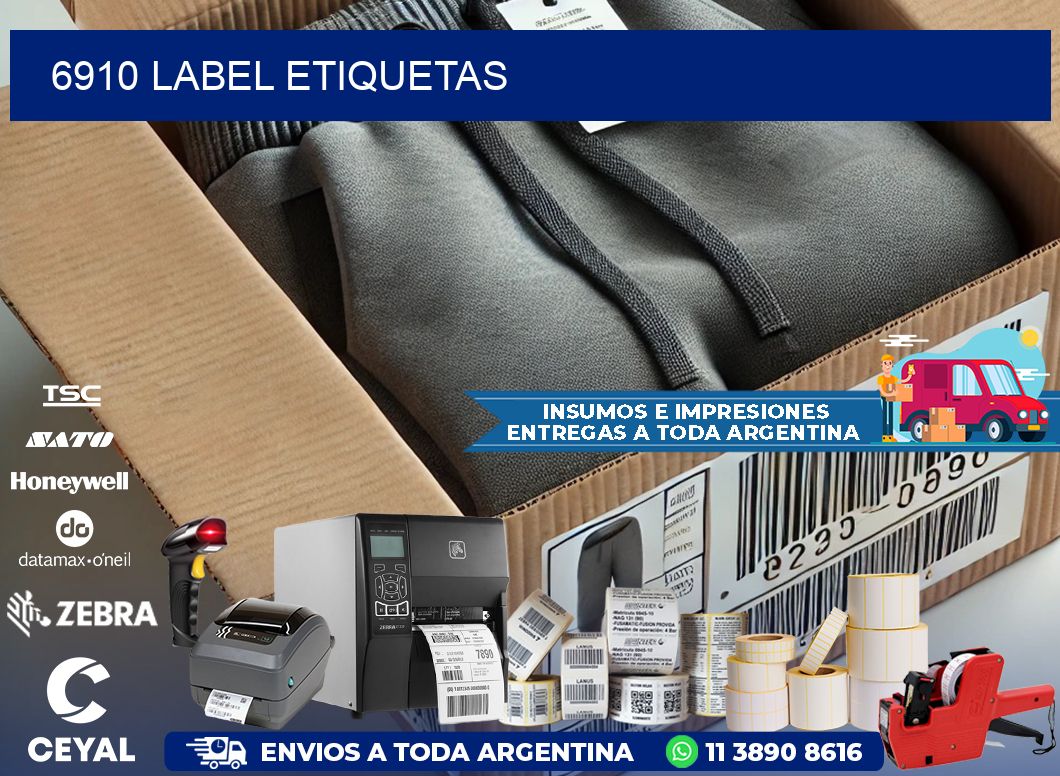 6910 LABEL ETIQUETAS