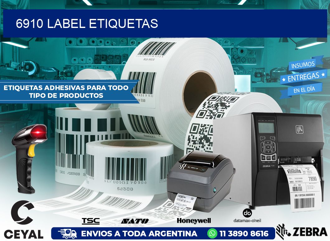 6910 LABEL ETIQUETAS