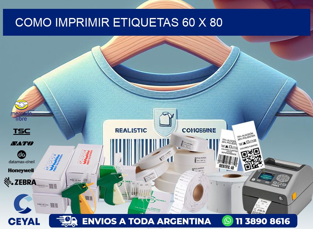 COMO IMPRIMIR ETIQUETAS 60 x 80