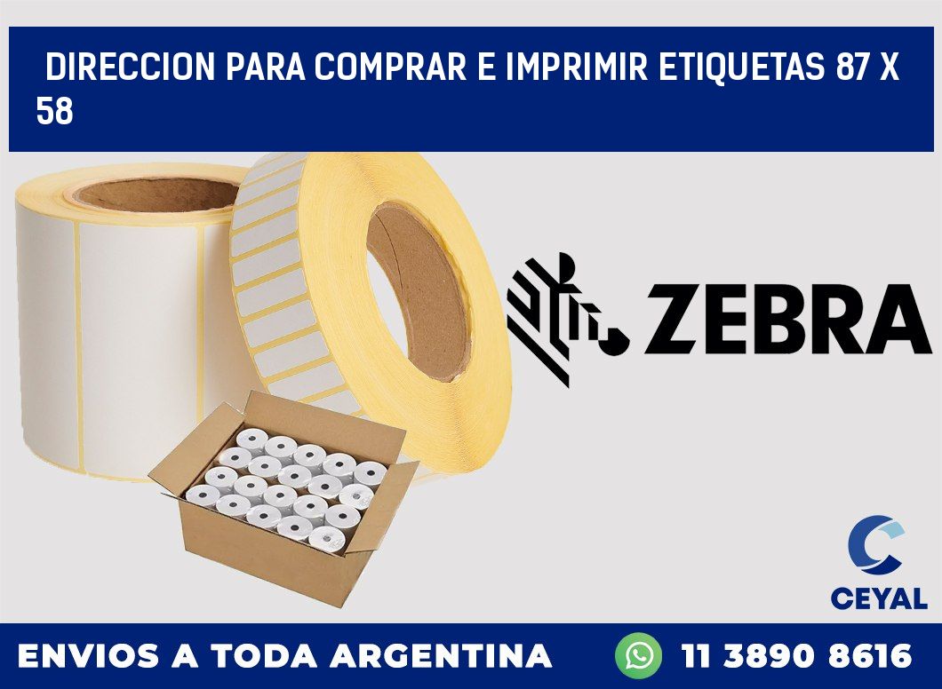 DIRECCION PARA COMPRAR E IMPRIMIR ETIQUETAS 87 x 58