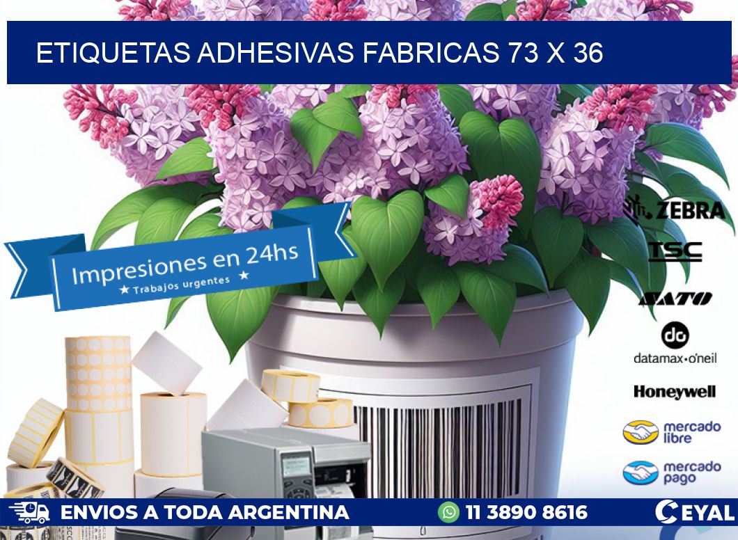 ETIQUETAS ADHESIVAS FABRICAS 73 x 36