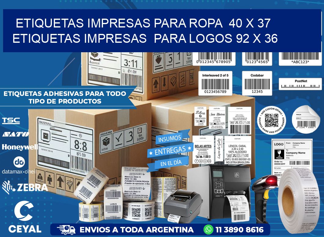 ETIQUETAS IMPRESAS PARA ROPA  40 x 37 ETIQUETAS IMPRESAS  PARA LOGOS 92 x 36