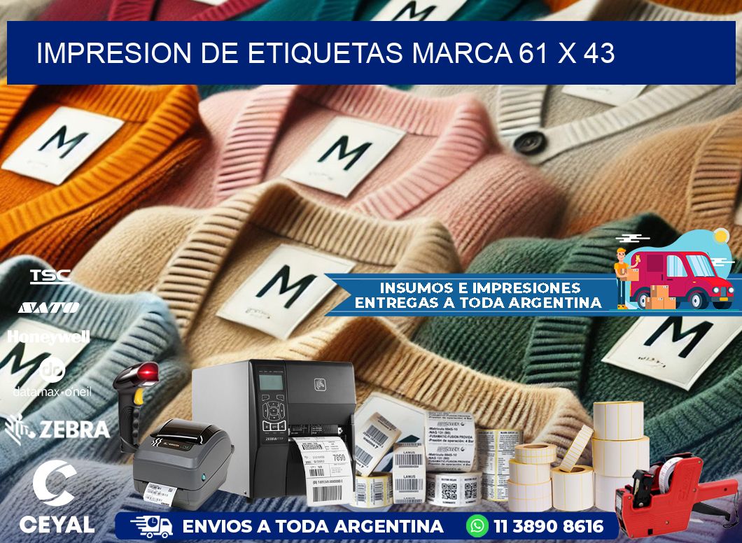 IMPRESION DE ETIQUETAS MARCA 61 x 43