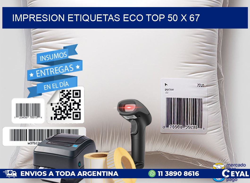 IMPRESION ETIQUETAS ECO TOP 50 x 67