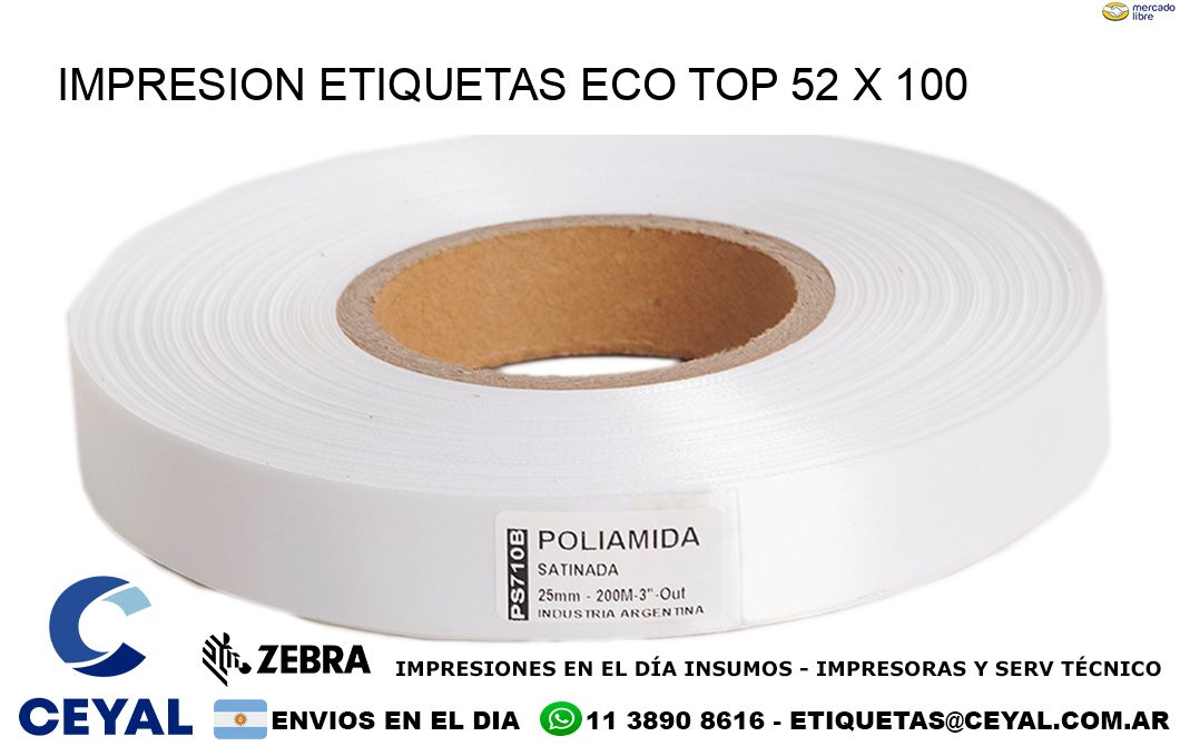 IMPRESION ETIQUETAS ECO TOP 52 x 100