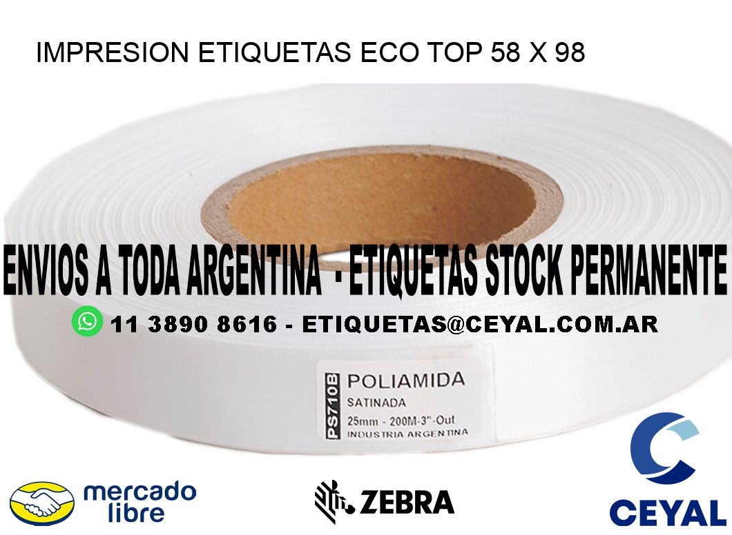 IMPRESION ETIQUETAS ECO TOP 58 x 98