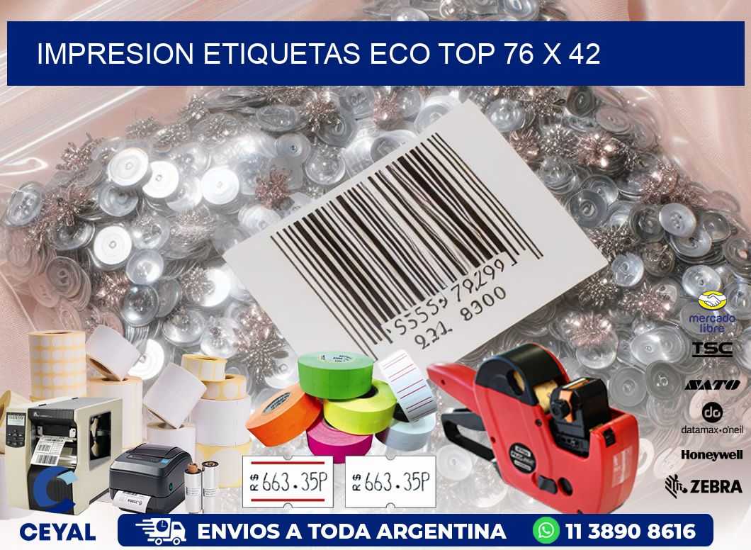 IMPRESION ETIQUETAS ECO TOP 76 x 42