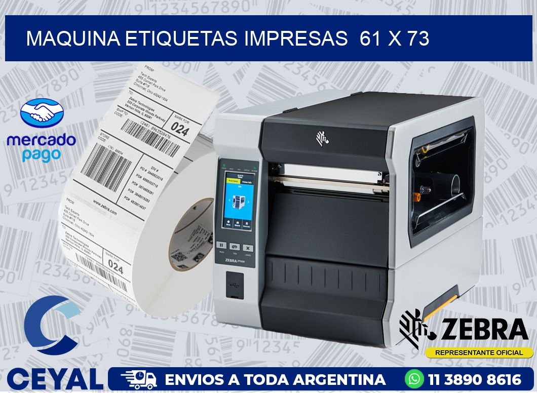 MAQUINA ETIQUETAS IMPRESAS  61 x 73