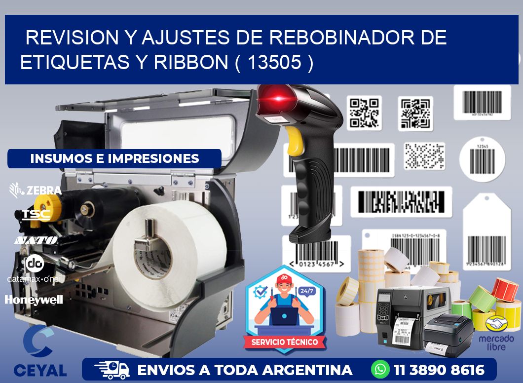 REVISION Y AJUSTES DE REBOBINADOR DE ETIQUETAS Y RIBBON ( 13505 )