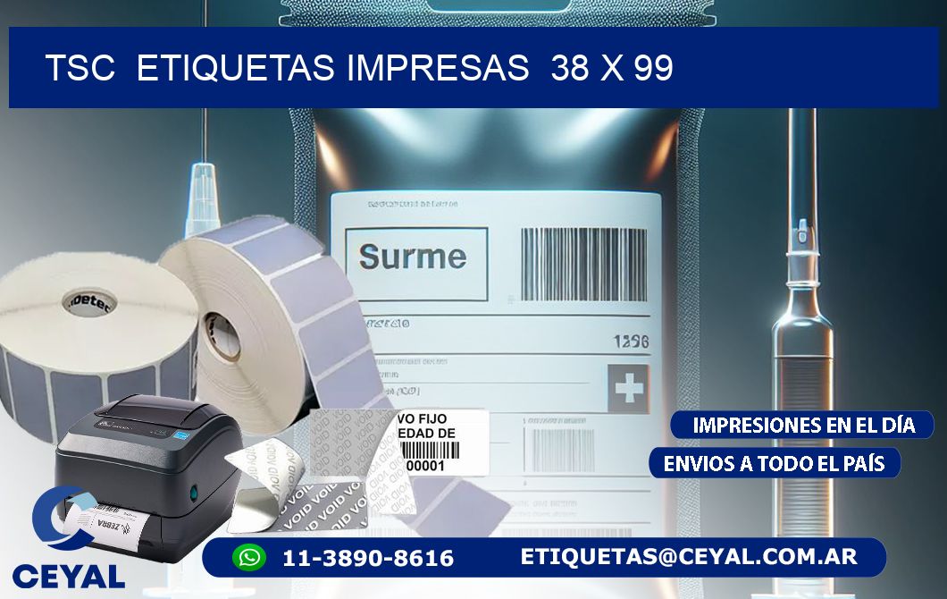 TSC  ETIQUETAS IMPRESAS  38 x 99