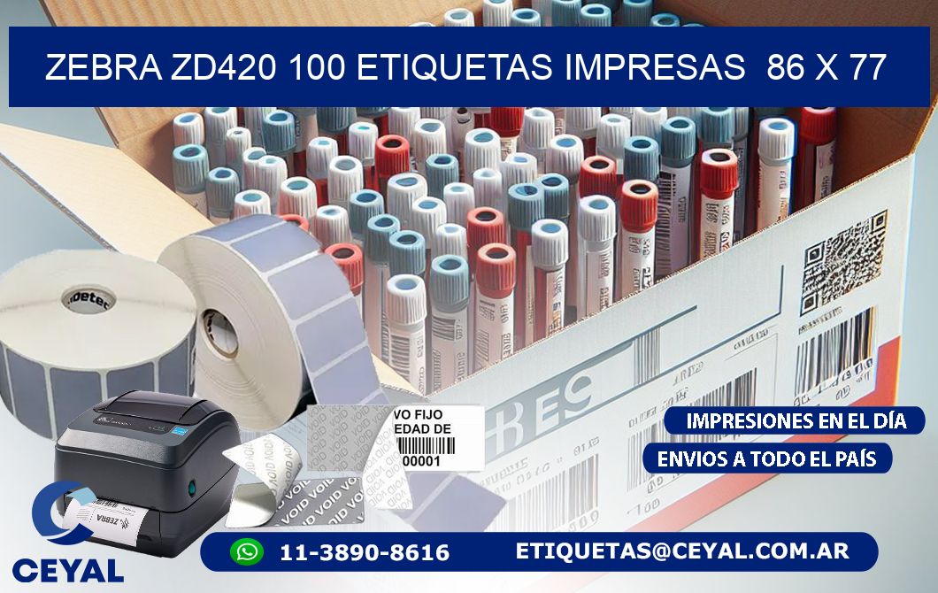 ZEBRA ZD420 100 ETIQUETAS IMPRESAS  86 x 77