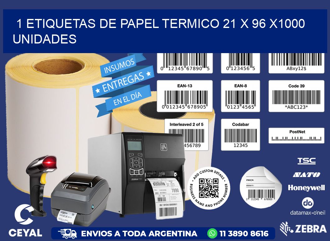 1 ETIQUETAS DE PAPEL TERMICO 21 x 96 X1000 UNIDADES