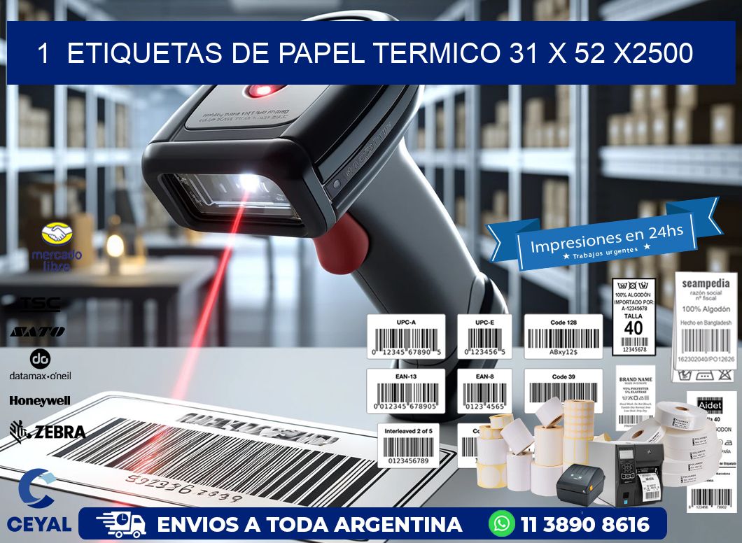 1  ETIQUETAS DE PAPEL TERMICO 31 x 52 X2500