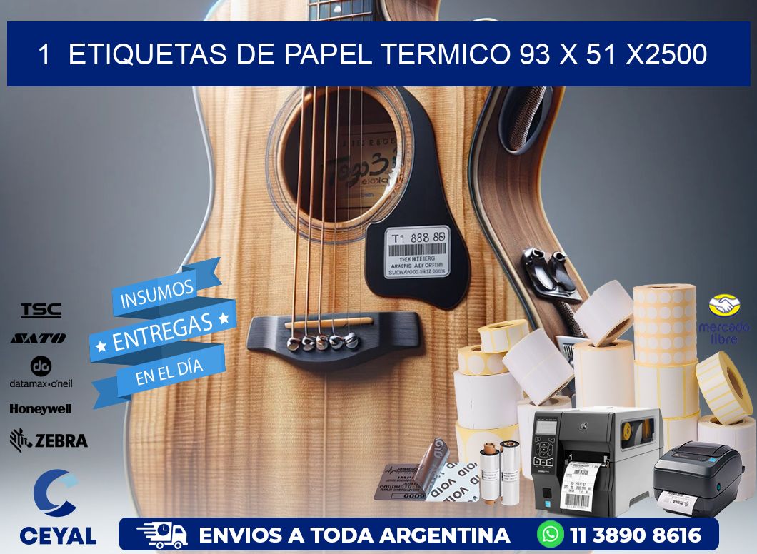 1  ETIQUETAS DE PAPEL TERMICO 93 x 51 X2500