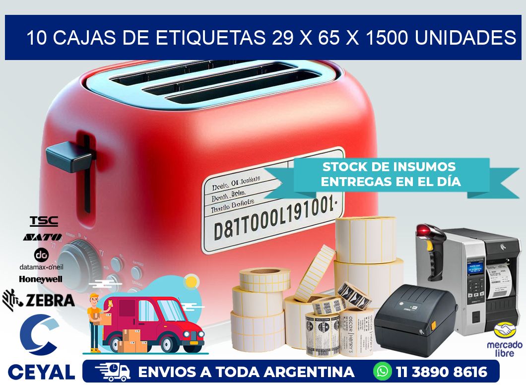 10 CAJAS DE ETIQUETAS 29 x 65 X 1500 UNIDADES