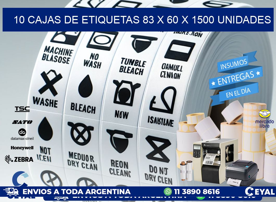 10 CAJAS DE ETIQUETAS 83 x 60 X 1500 UNIDADES