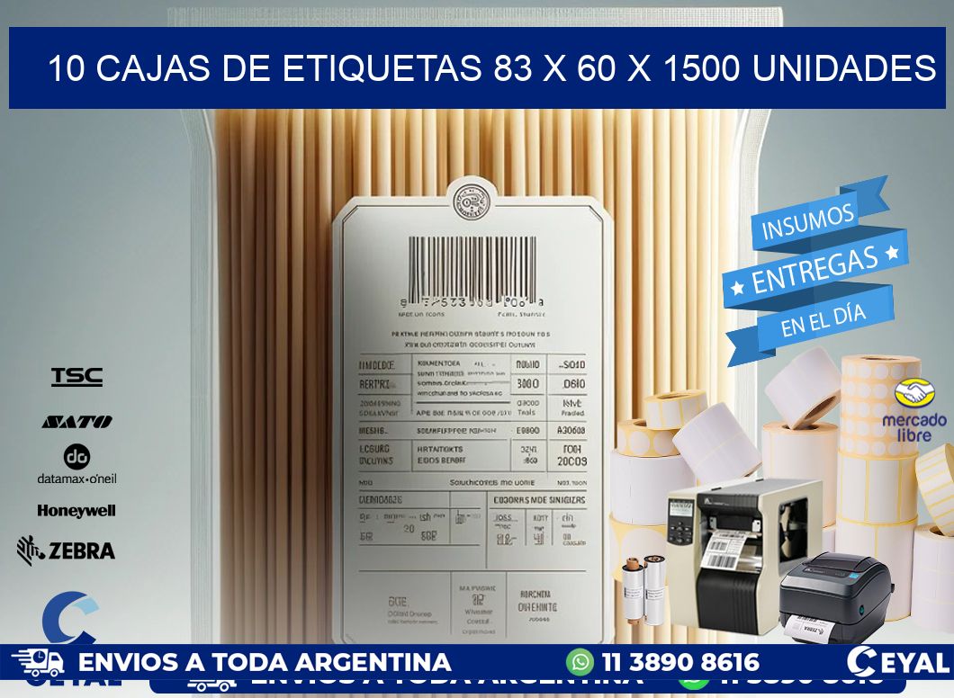 10 CAJAS DE ETIQUETAS 83 x 60 X 1500 UNIDADES