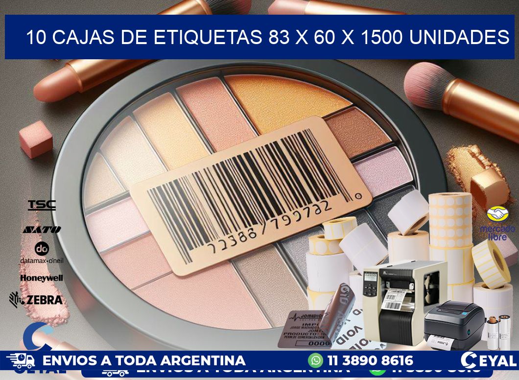 10 CAJAS DE ETIQUETAS 83 x 60 X 1500 UNIDADES