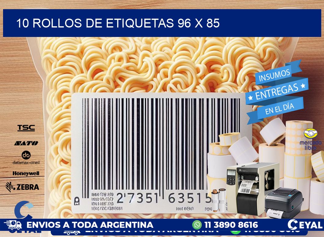 10 ROLLOS DE ETIQUETAS 96 x 85