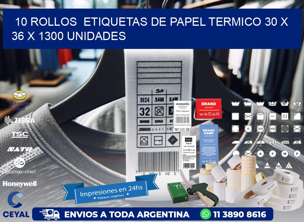 10 ROLLOS  ETIQUETAS DE PAPEL TERMICO 30 x 36 X 1300 UNIDADES