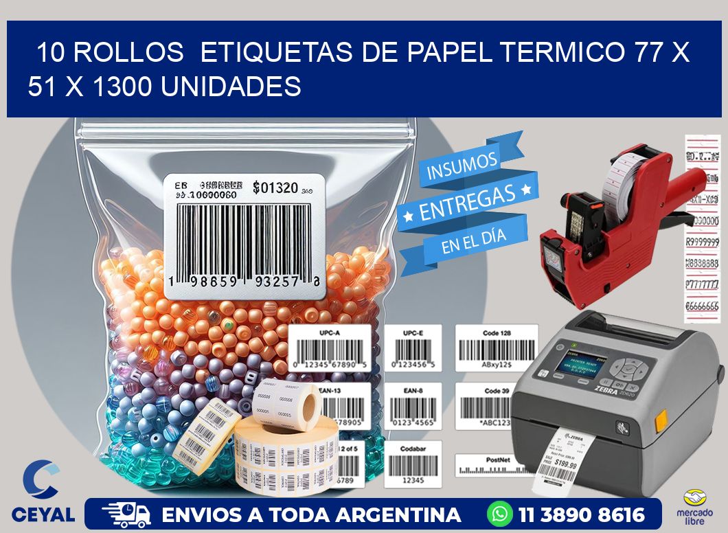 10 ROLLOS  ETIQUETAS DE PAPEL TERMICO 77 x 51 X 1300 UNIDADES