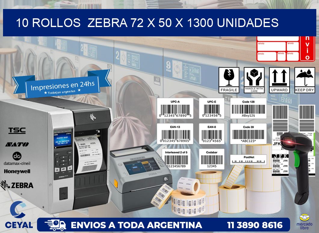 10 ROLLOS  ZEBRA 72 x 50 X 1300 UNIDADES